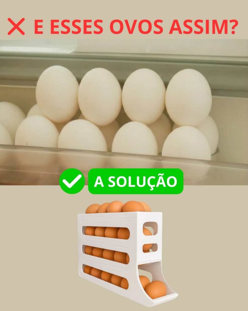 ❌ E esses ovos deste jeito?